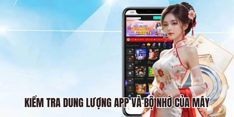 Kiểm tra dung lượng app và bộ nhớ của máy